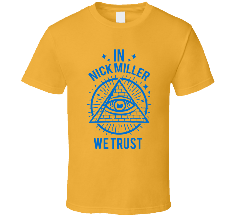 In Nick Miller We Trust New Girl T Shirt In Nick Miller We Trust New Girl T Shirt