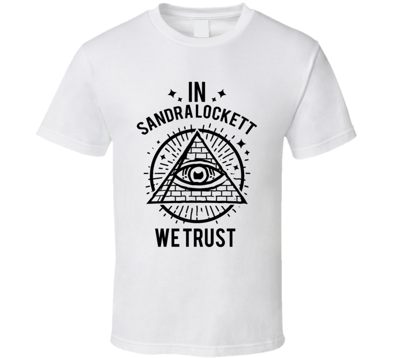 In Sandra Lockett We Trust Candy T Shirt In Sandra Lockett We Trust Candy T Shirt