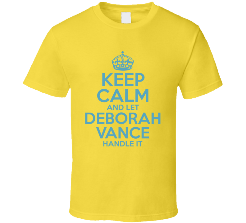 Keep Calm And Let Deborah Vance Handle It Hacks T Shirt Keep Calm And Let Deborah Vance Handle It Hacks T Shirt