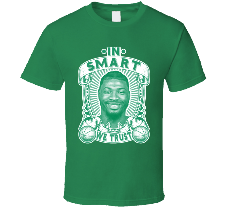 In Marcus Smart We Trust T Shirt In Marcus Smart We Trust T Shirt