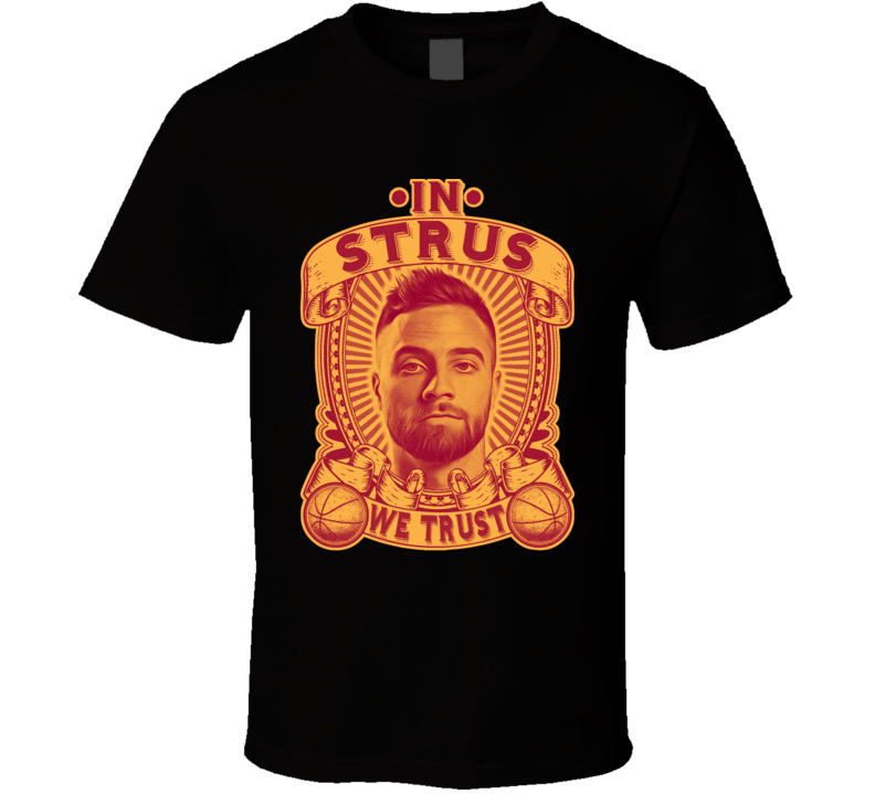 In Max Strus We Trust T Shirt In Max Strus We Trust T Shirt