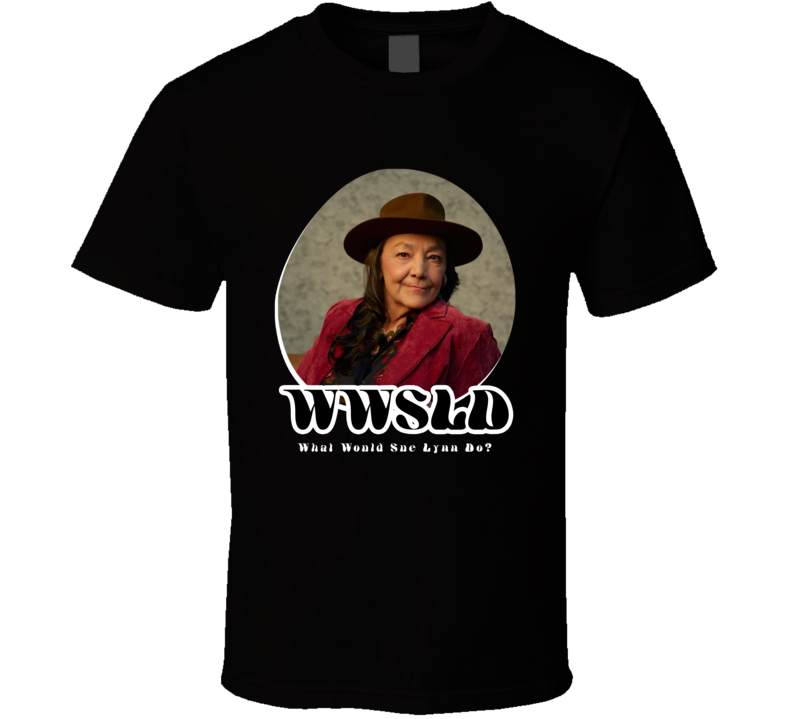 Wwsld What Would Sue Lynn Do Stumptown T Shirt Wwsld What Would Sue Lynn Do Stumptown T Shirt