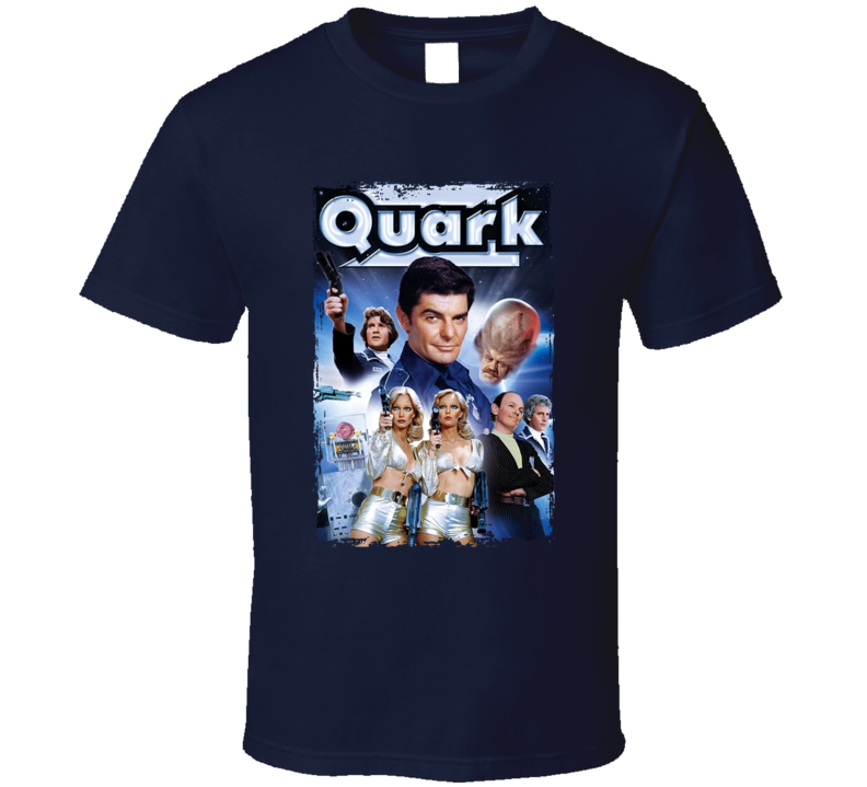 Quark Tv Series T Shirt Quark Tv Series T Shirt