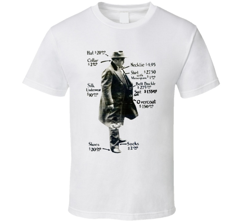 Al Capone Clothing Prices T Shirt Al Capone Clothing Prices T Shirt