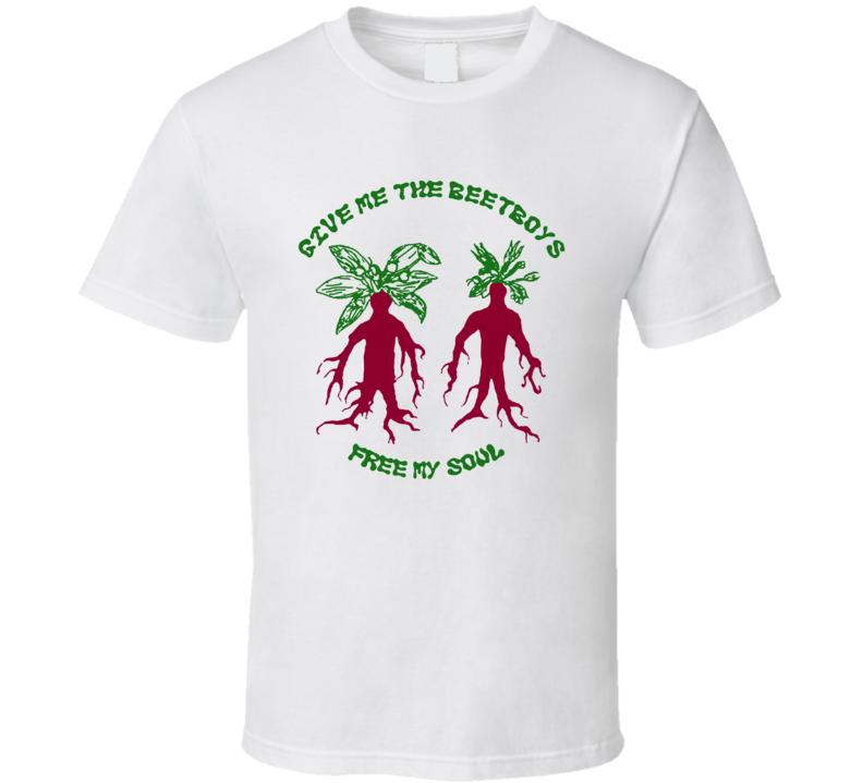 Give Me The Beetboys Free My Soul Parody T Shirt Give Me The Beetboys Free My Soul Parody T Shirt