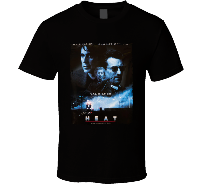 Heat Movie T Shirt Heat Movie T Shirt