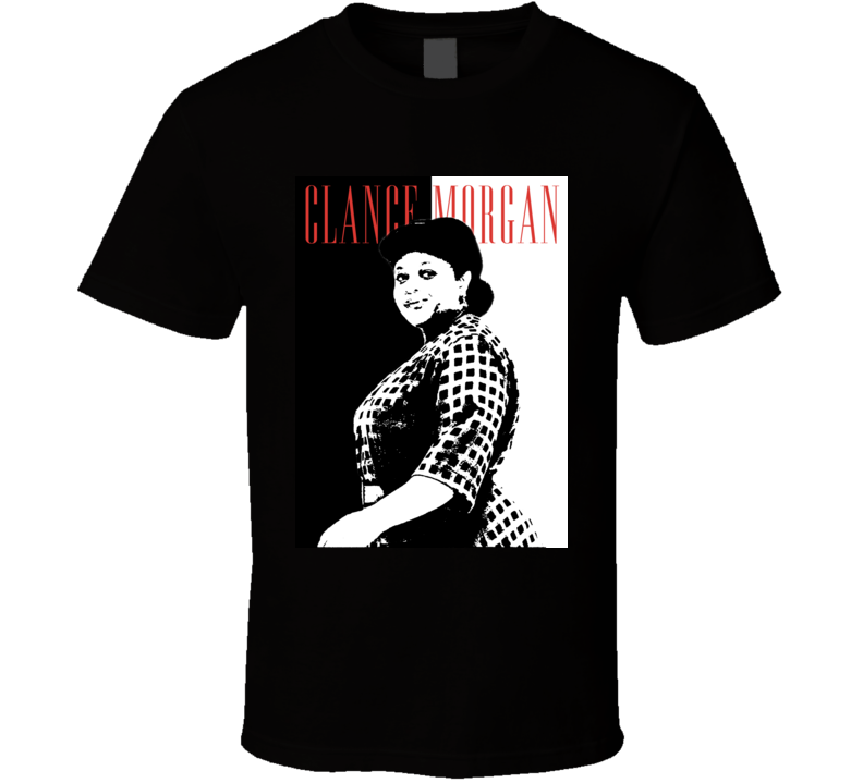 A League Of Their Own Clance Morgan Scarface Parody T Shirt A League Of Their Own Clance Morgan Scarface Parody T Shirt