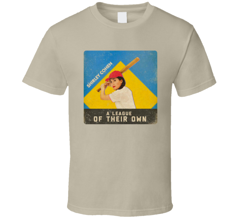 A League Of Their Own Shirley Cohen T Shirt A League Of Their Own Shirley Cohen T Shirt