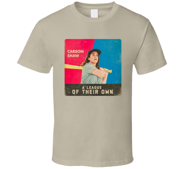 A League Of Their Own Carson Shaw T Shirt A League Of Their Own Carson Shaw T Shirt