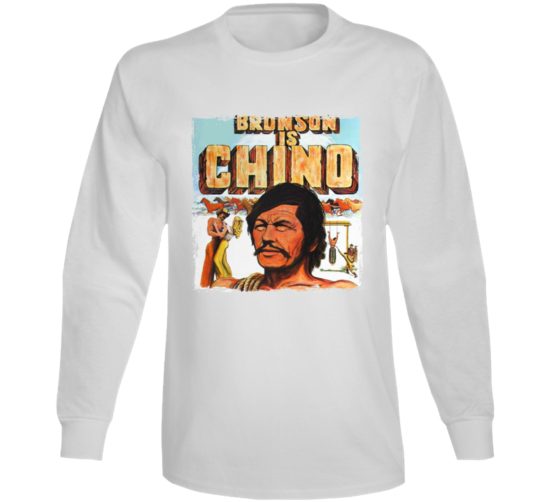 Bronson Is Chino Movie Long Sleeve T Shirt Bronson Is Chino Movie Long Sleeve T Shirt