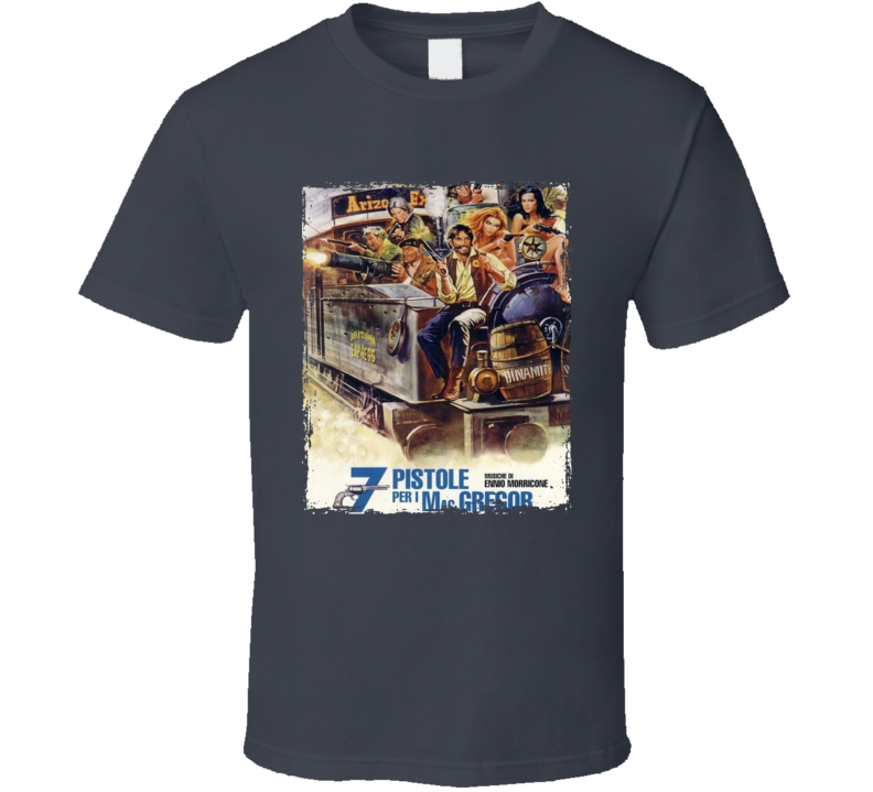 7 Guns For The Macgregors Italian T Shirt 7 Guns For The Macgregors Italian T Shirt