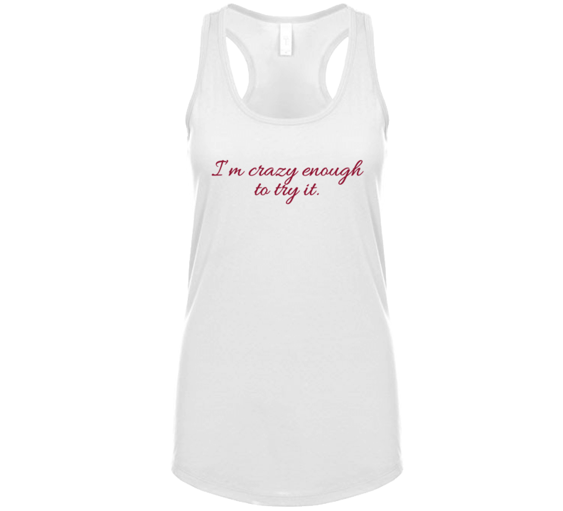 Tecate Beer I'm Crazy Enough To Try It Tanktop Tecate Beer I'm Crazy Enough To Try It Tanktop