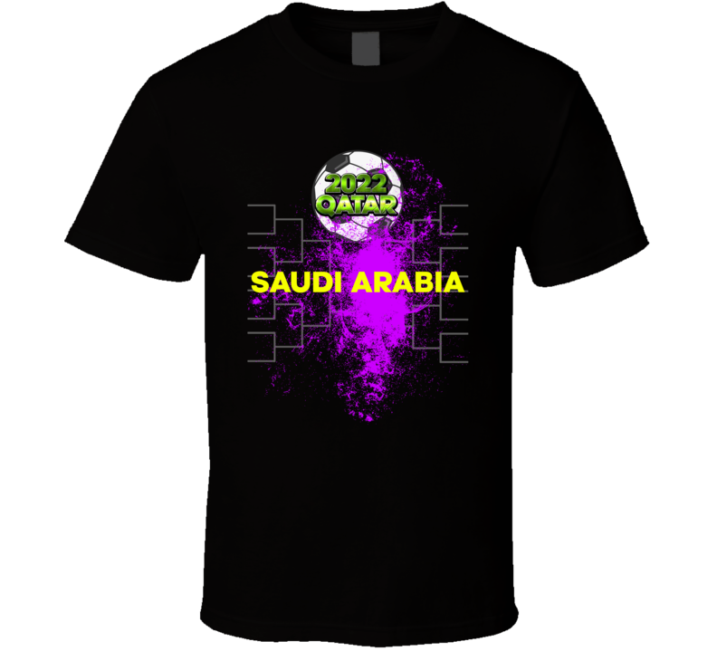 Saudi Arabia Qatar 2022 World Cup Bracket Soccer Football Fan T Shirt Saudi Arabia Qatar 2022 World Cup Bracket Soccer Football Fan T Shirt
