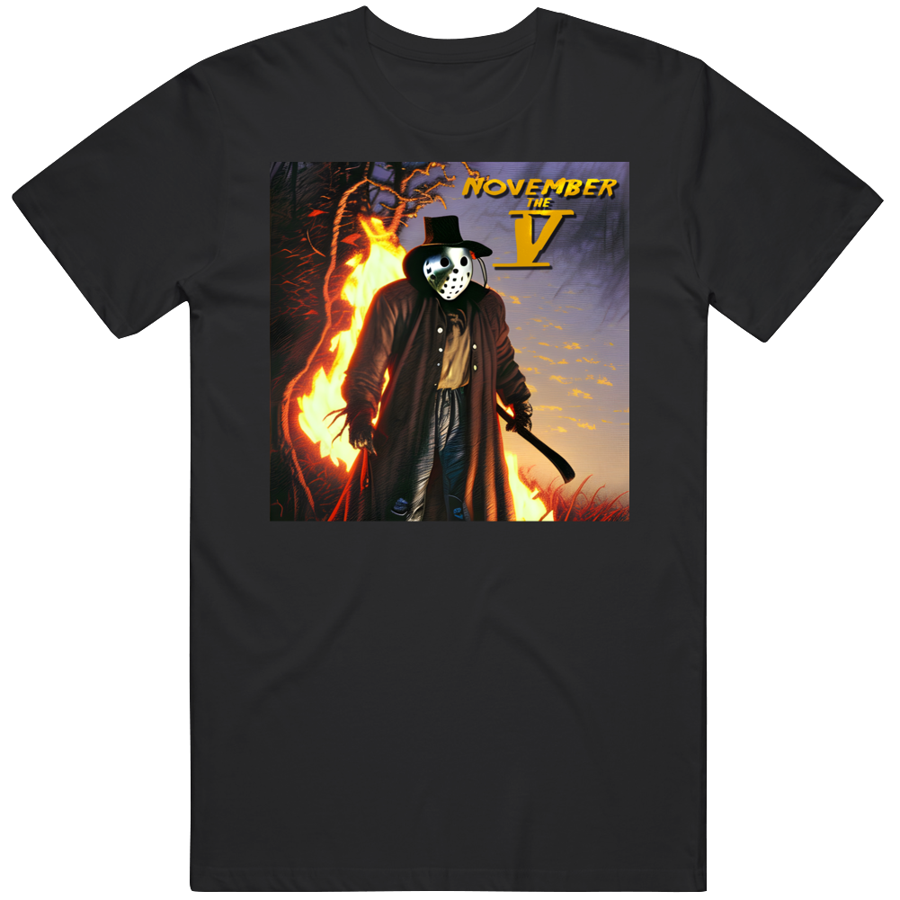 November The 5th Jason Guy Fawkes Party Mash Up Fantasy Art Fan T Shirt November The 5th Jason Guy Fawkes Party Mash Up Fantasy Art Fan T Shirt