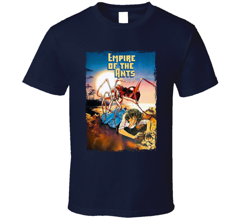 Empire Of The Ants 70s Sci-fi Movie T Shirt Empire Of The Ants 70s Sci-fi Movie T Shirt