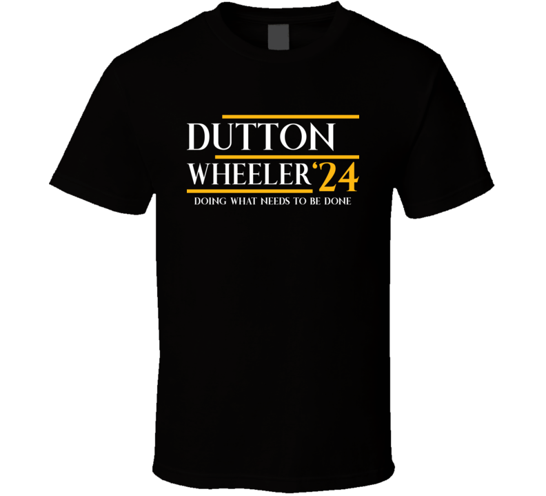 Dutton Wheeler 2024 President Vp Usa Parody T Shirt Dutton Wheeler 2024 President Vp Usa Parody T Shirt