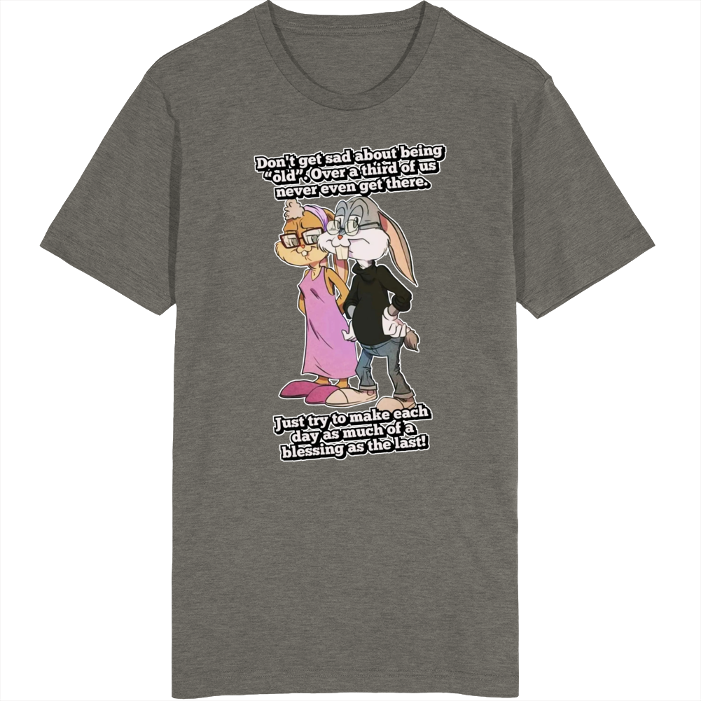Bugs Bunny Lola Bunny Getting Old T Shirt Bugs Bunny Lola Bunny Getting Old T Shirt