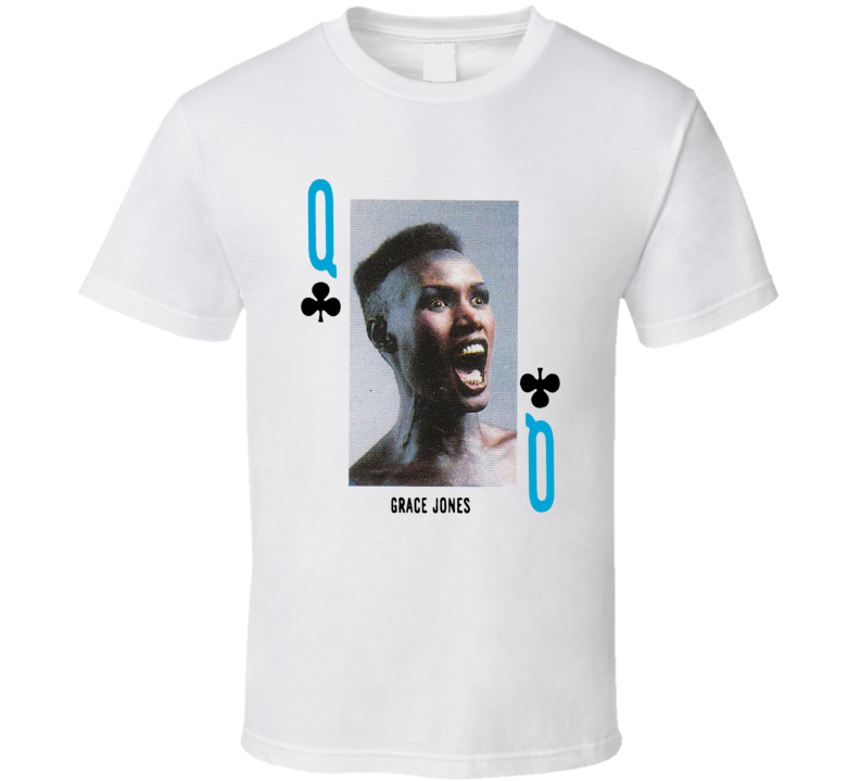 Grace Jones Queen Of Clubs Playing Card T Shirt Grace Jones Queen Of Clubs Playing Card T Shirt