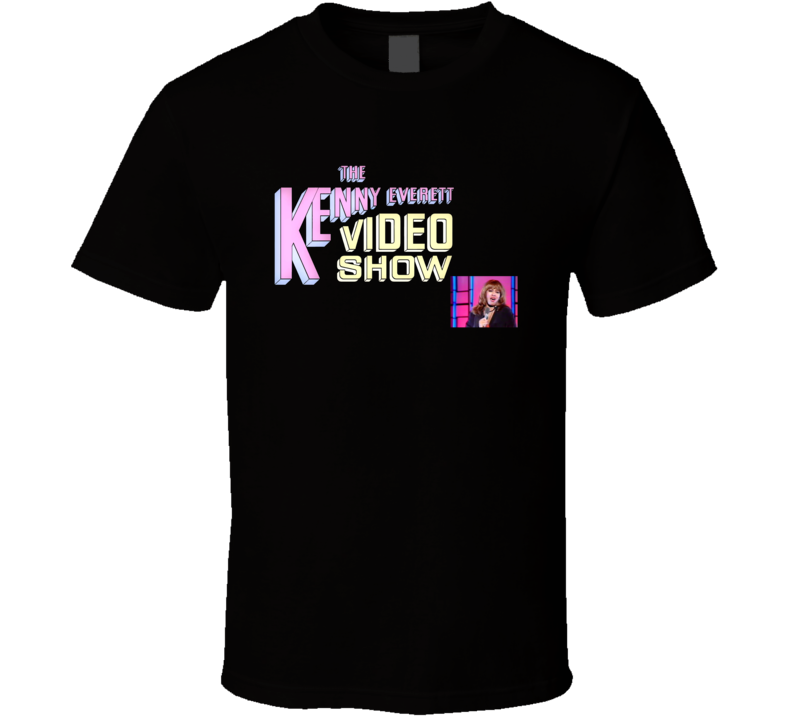 The Kenny Everett Video Show Starring Tina Turner T Shirt The Kenny Everett Video Show Starring Tina Turner T Shirt