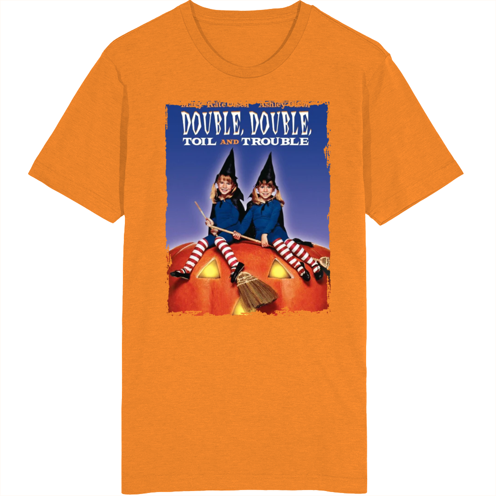 Double Double Toil And Trouble Movie T Shirt Double Double Toil And Trouble Movie T Shirt