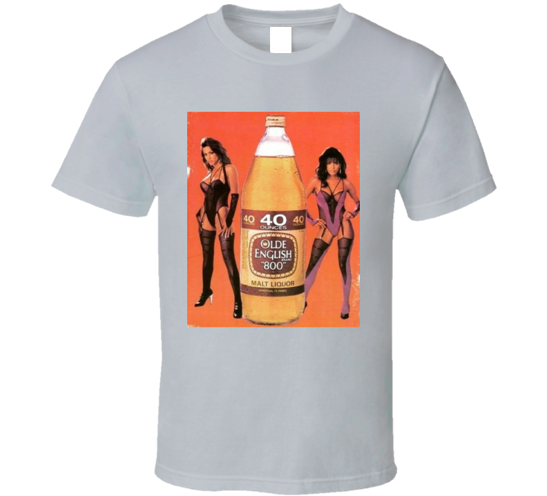 Old 40 Ouncer Malt Liquor Beer T Shirt Old 40 Ouncer Malt Liquor Beer T Shirt