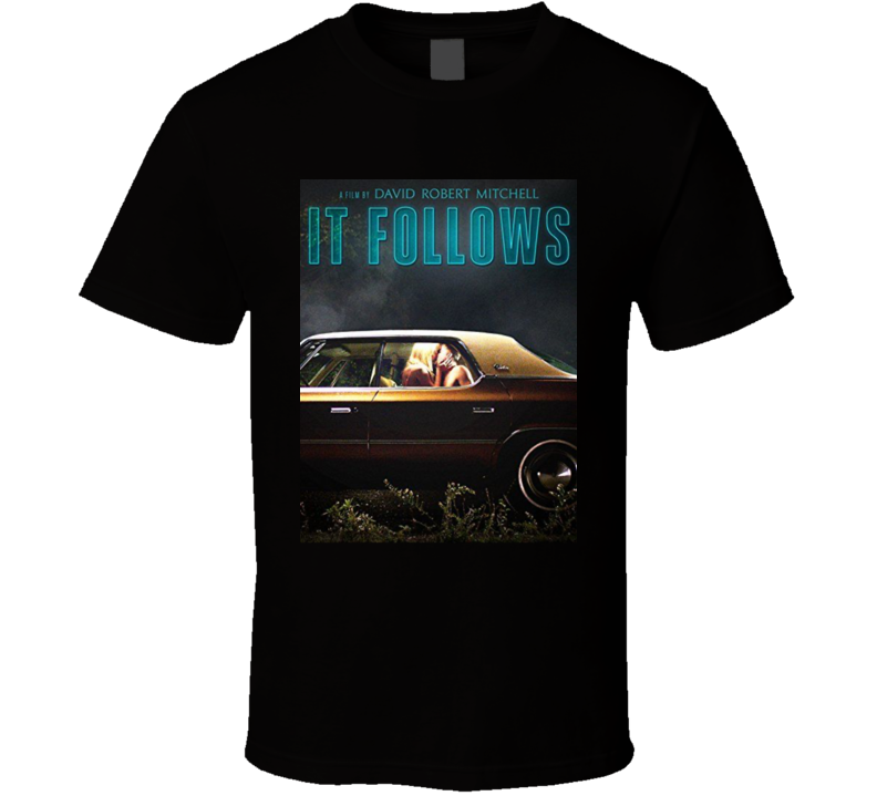 It Follows Horror Movie T Shirt It Follows Horror Movie T Shirt
