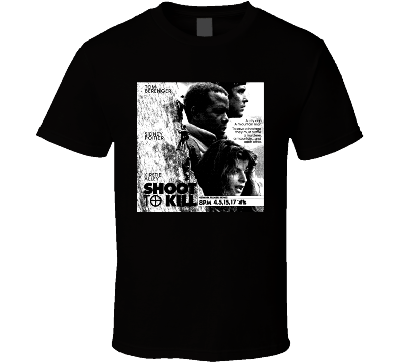 Shoot To Kill 80s Movie T Shirt Shoot To Kill 80s Movie T Shirt