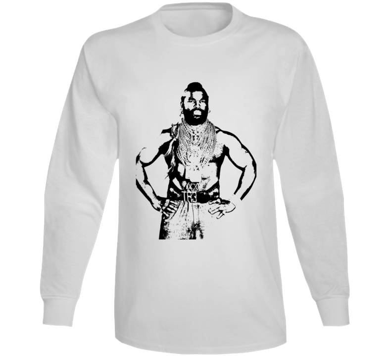 Mr. T. The A-team Tv Series Long Sleeve T Shirt Mr. T. The A-team Tv Series Long Sleeve T Shirt