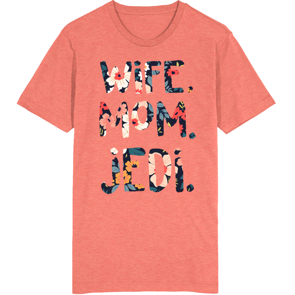 Wife Mom Jedi T Shirt Wife Mom Jedi T Shirt