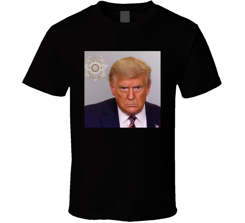 Donald Trump Mugshot T Shirt Donald Trump Mugshot T Shirt