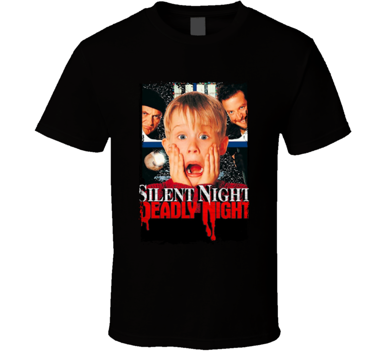 Silent Night Deadly Night Home Alone Movie Mashup T Shirt Silent Night Deadly Night Home Alone Movie Mashup T Shirt
