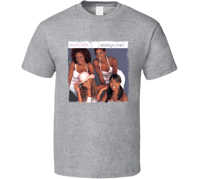 Destiny's Child Say My Name Music Fan T Shirt Destiny's Child Say My Name Music Fan T Shirt