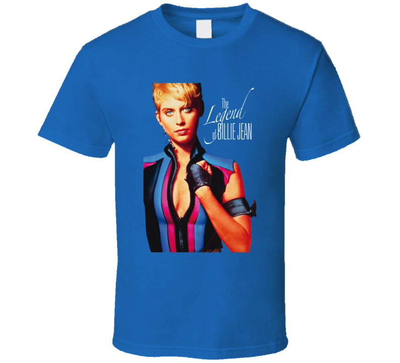 The Legend Of Billie Jean Movie Fan T Shirt The Legend Of Billie Jean Movie Fan T Shirt