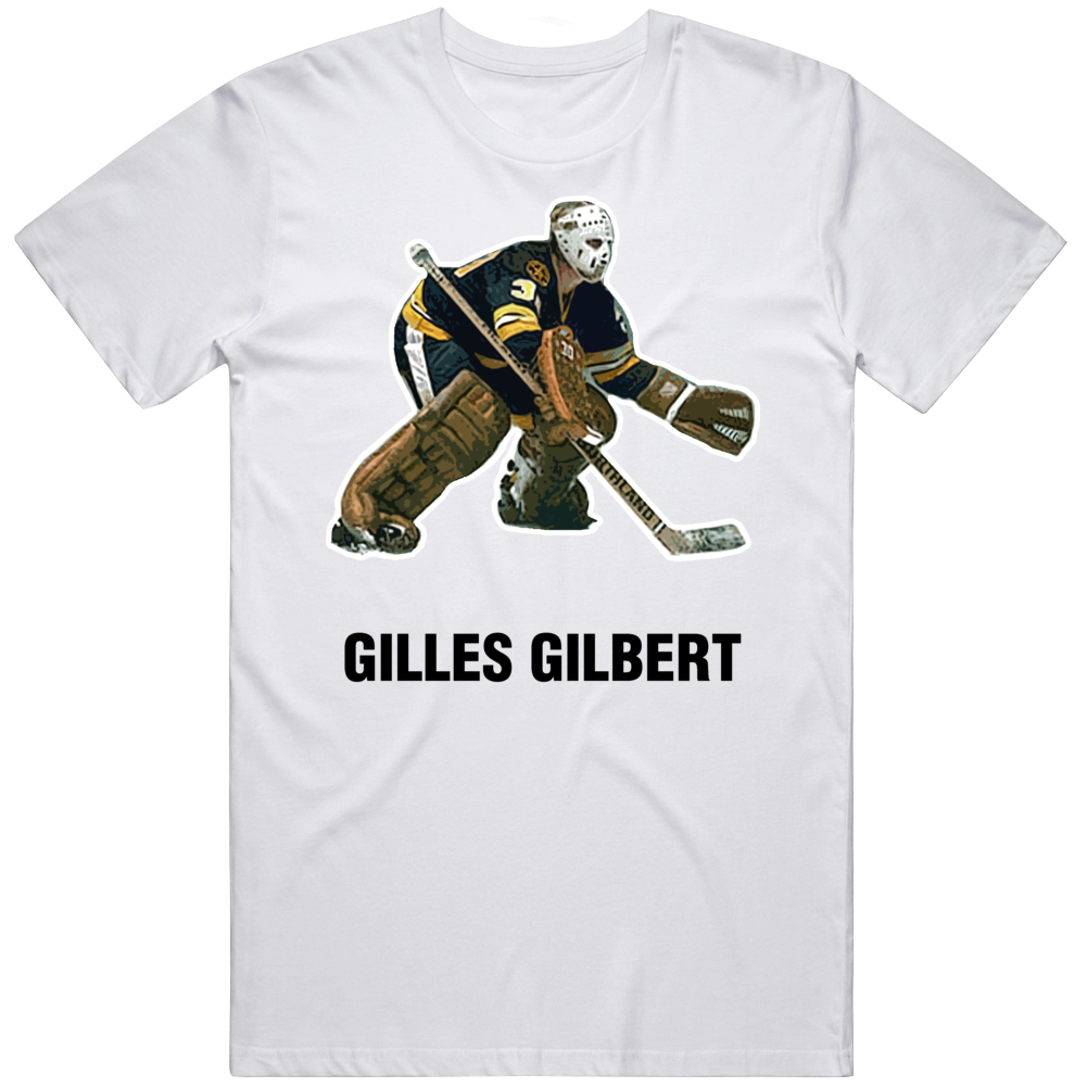 Gilles Gilbert Hockey Goalie T Shirt Gilles Gilbert Hockey Goalie T Shirt