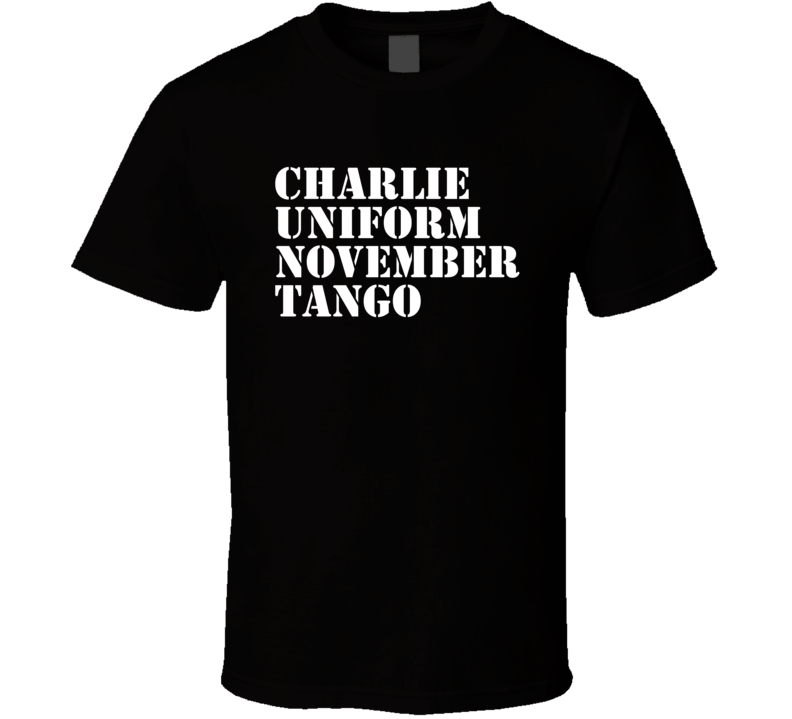 Charlie Uniform November Tango Hidden Word T Shirt Charlie Uniform November Tango Hidden Word T Shirt