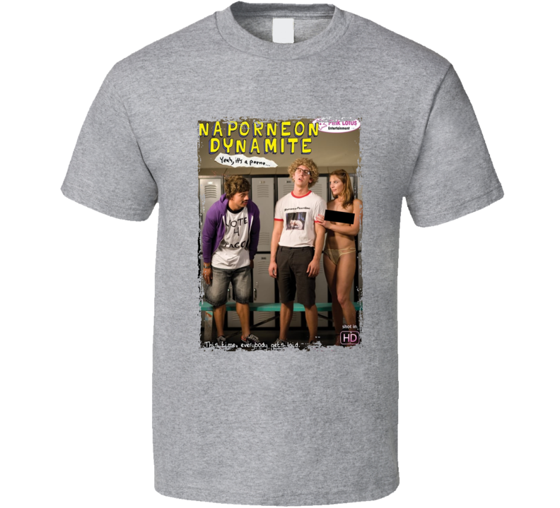 Naporneon Dynamite Adult Film T Shirt Naporneon Dynamite Adult Film T Shirt