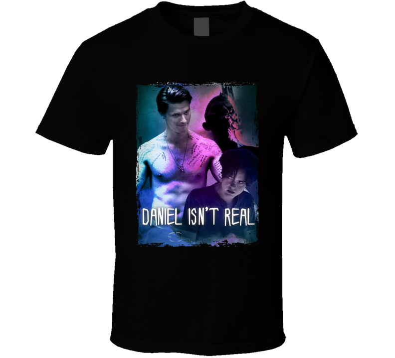Daniel Isn't Real Psychological Horror Film T Shirt Daniel Isn't Real Psychological Horror Film T Shirt