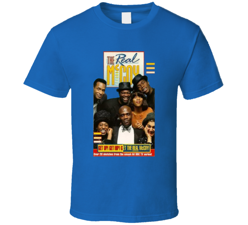 The Real Mccoy 90s Bbc Skit Comedy Tv Series T Shirt The Real Mccoy 90s Bbc Skit Comedy Tv Series T Shirt