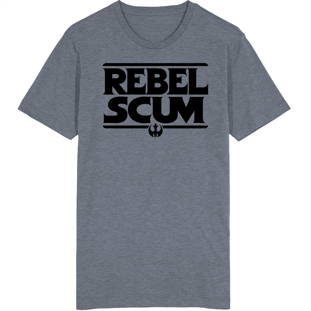 Rebel Scum Star Wars Parody Movie Funny T Shirt Rebel Scum Star Wars Parody Movie Funny T Shirt