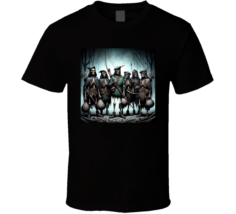 Robin Hood Skeleton Ghost Sherwood Forest T Shirt Robin Hood Skeleton Ghost Sherwood Forest T Shirt
