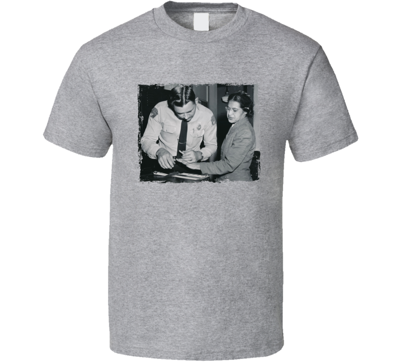 Rosa Parks Being Fingerprinted T Shirt Rosa Parks Being Fingerprinted T Shirt