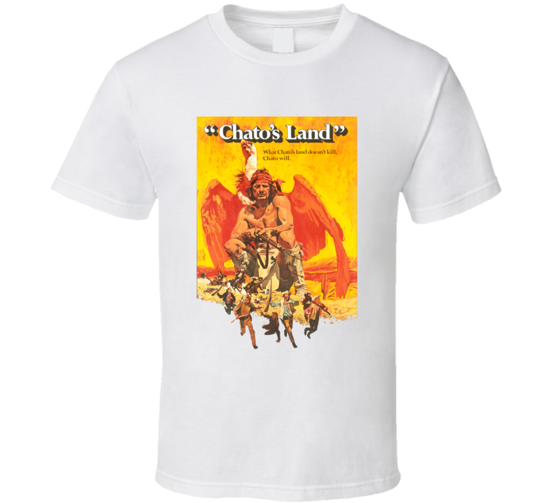 Chato's Land 70s Western Movie Fan T Shirt Chato's Land 70s Western Movie Fan T Shirt
