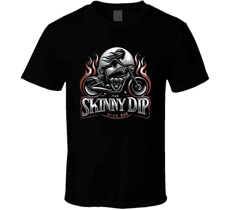 The Skinny Dip Dive Bar Food Drinks T Shirt The Skinny Dip Dive Bar Food Drinks T Shirt