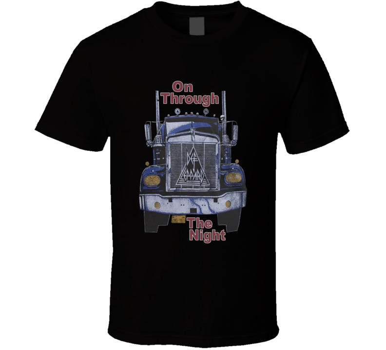 On Through The Night Heavy Metal Music Fan T Shirt On Through The Night Heavy Metal Music Fan T Shirt