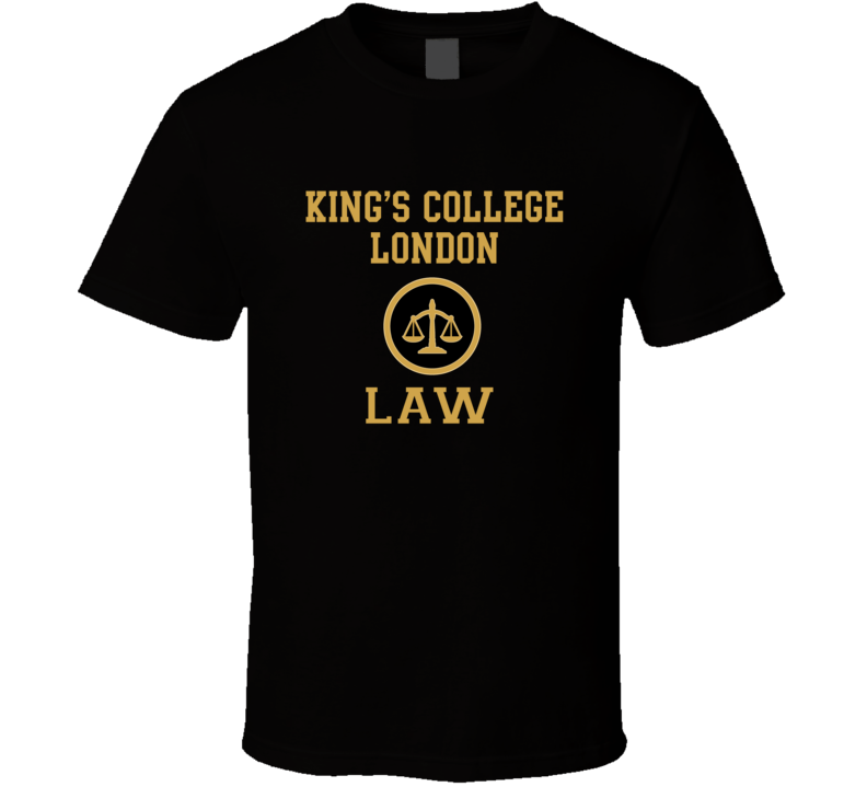 King's College London Law School Graduate T Shirt King's College London Law School Graduate T Shirt