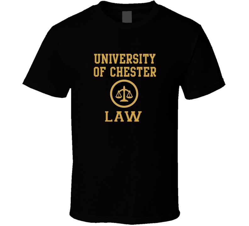 University Of Chester Law School Graduate T Shirt University Of Chester Law School Graduate T Shirt