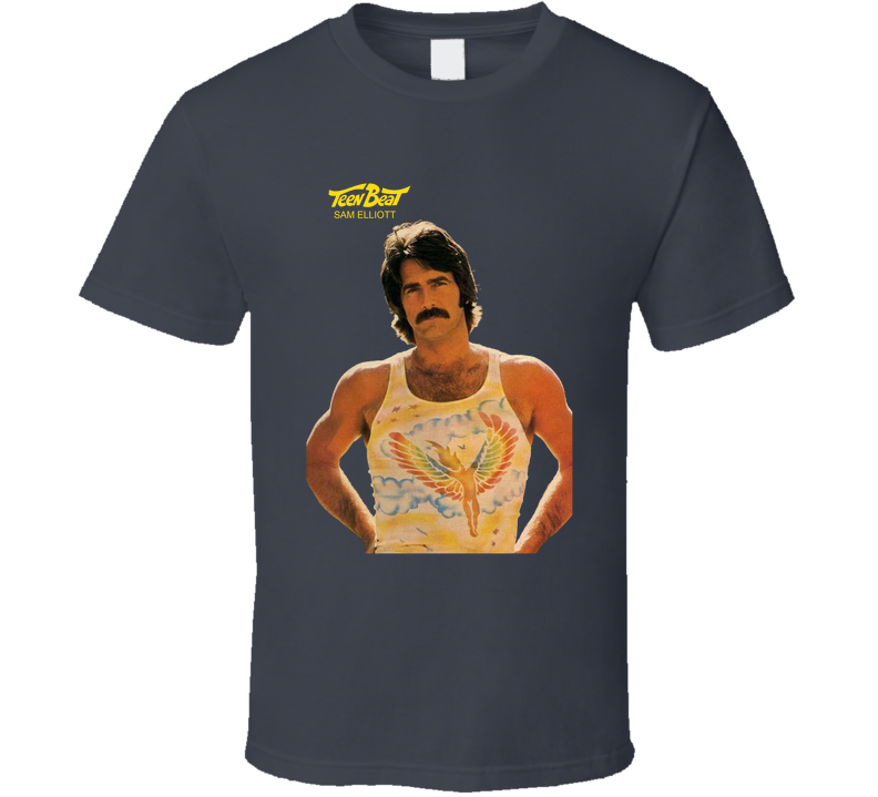 Sam Elliott Teen Beat Cover T Shirt Sam Elliott Teen Beat Cover T Shirt