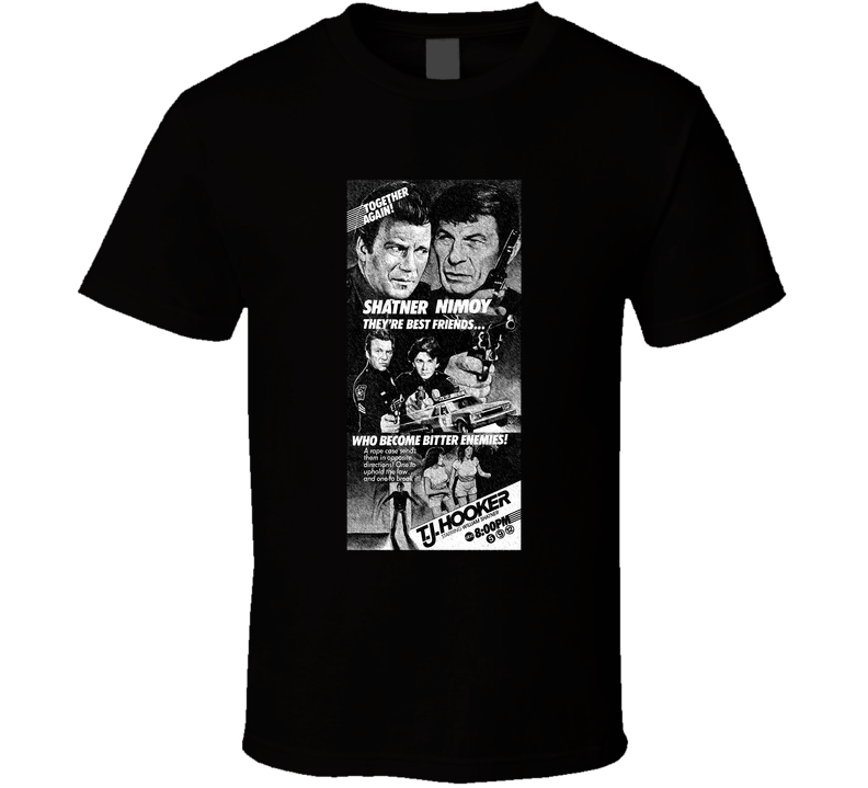 Tv Ad For T J Hooker T Shirt Tv Ad For T J Hooker T Shirt