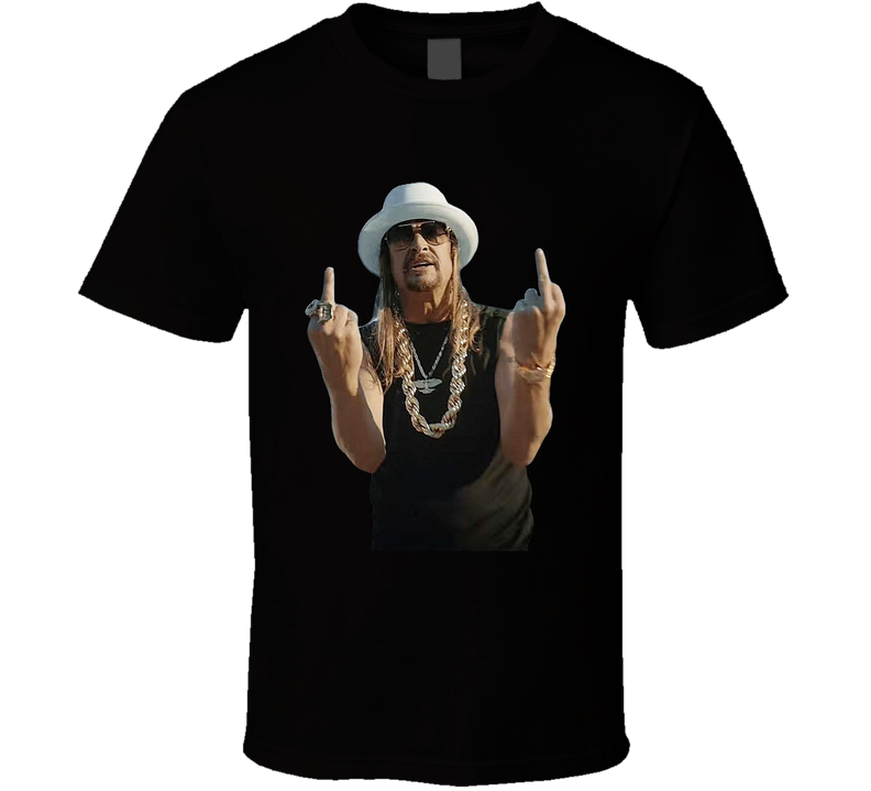 Kid Rock Flipping The Bird Music Fan T Shirt Kid Rock Flipping The Bird Music Fan T Shirt
