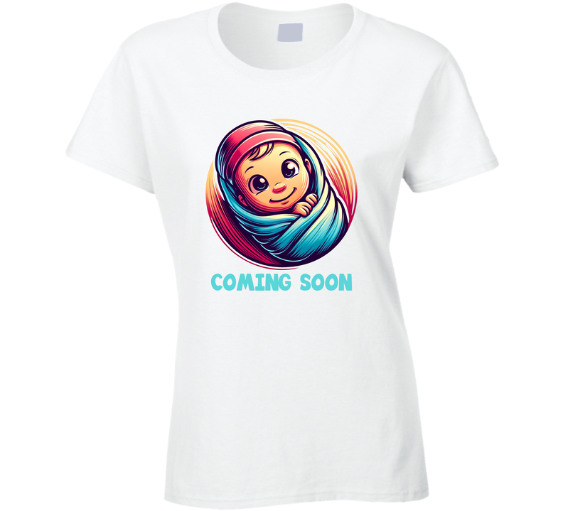 Baby Coming Soon Pregnant Mother Ladies T Shirt Baby Coming Soon Pregnant Mother Ladies T Shirt